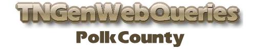 TNGenWeb Queries - Polk