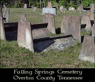 Tent Grave, Falling 
Springs Cemetery, Overton County Tennessee