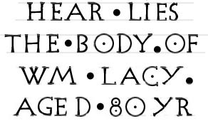 Hear Lies The Body of Wm Lacy Aged 80 YR