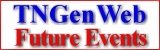 TNGenWeb Future Events